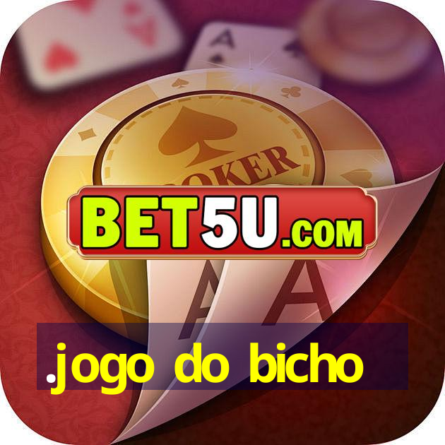 .jogo do bicho