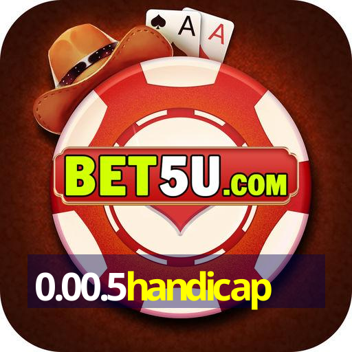 0.00.5handicap