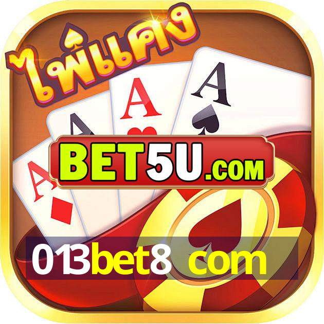 013bet8 com