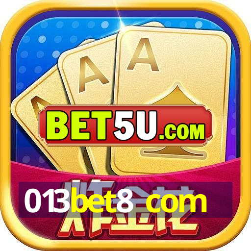 013bet8 com