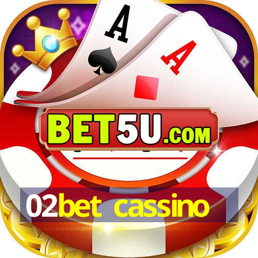 02bet cassino