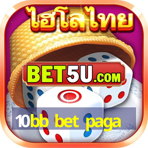 10bb bet paga