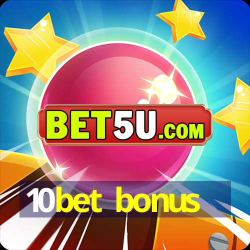 10bet bonus