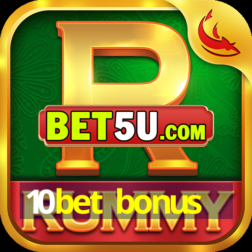 10bet bonus