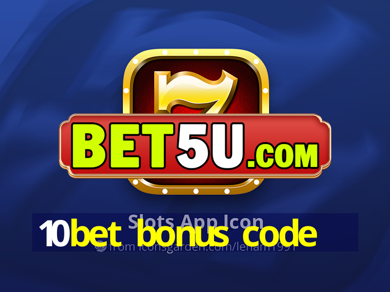 10bet bonus code