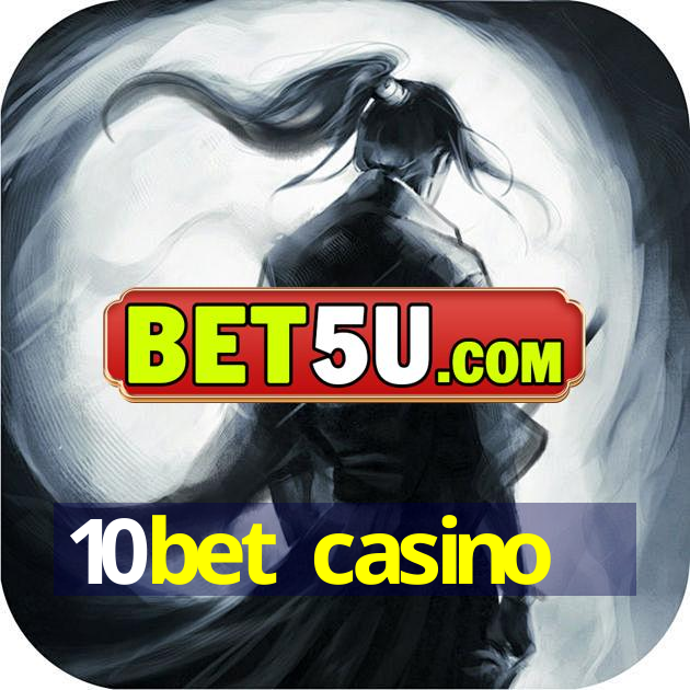 10bet casino