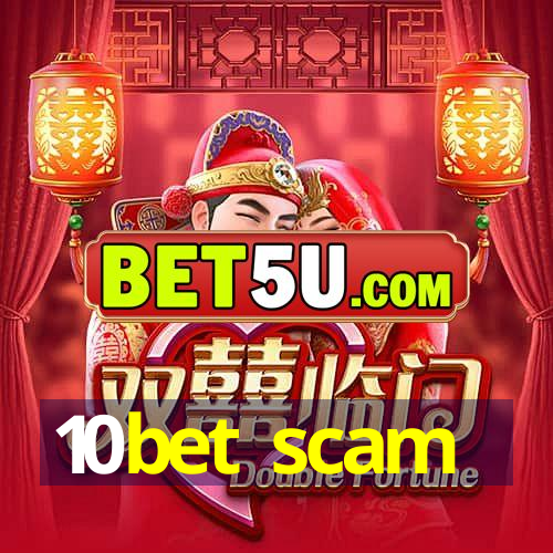 10bet scam