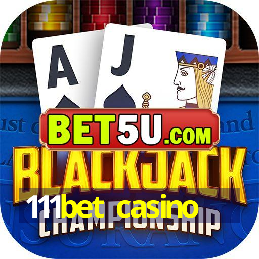 111bet casino