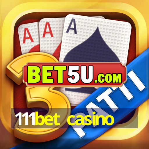 111bet casino