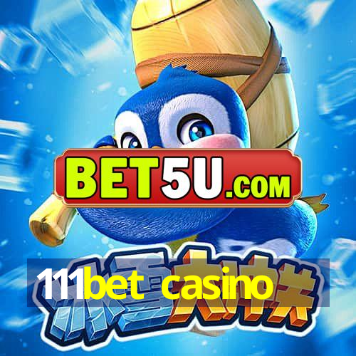 111bet casino