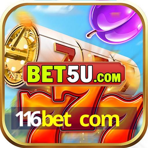 116bet com