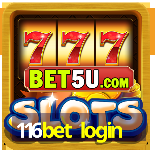 116bet login