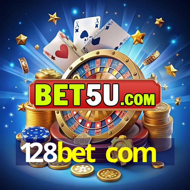 128bet com