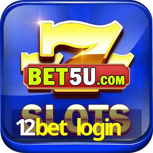 12bet login