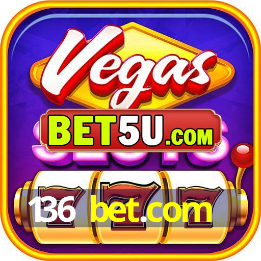 136 bet.com