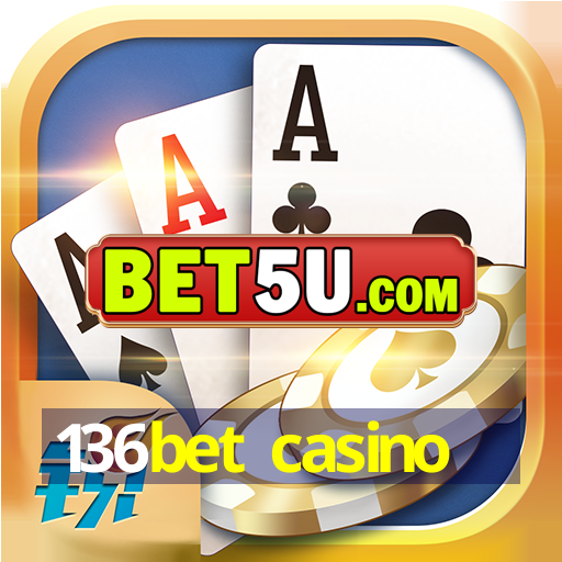 136bet casino