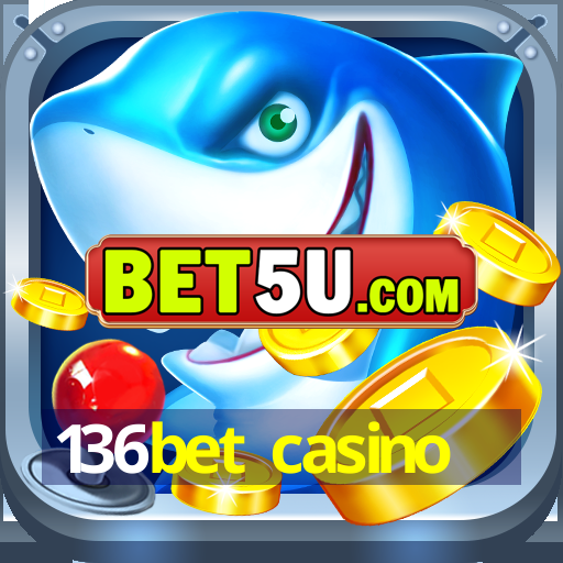 136bet casino