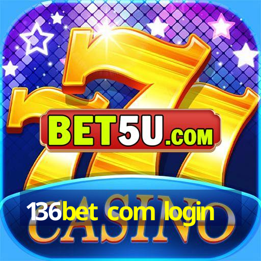 136bet com login