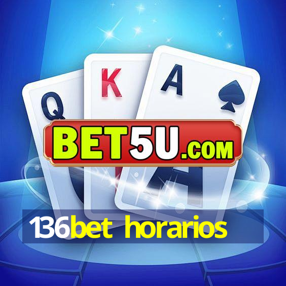 136bet horarios