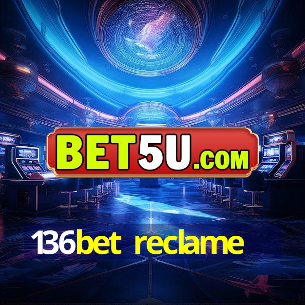 136bet reclame