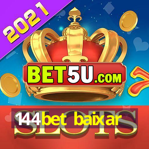 144bet baixar