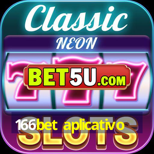 166bet aplicativo