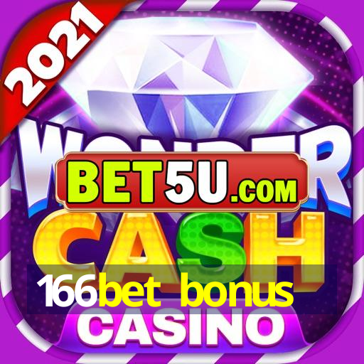 166bet bonus