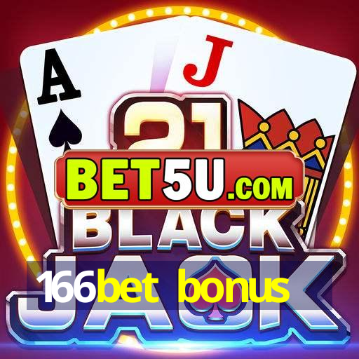 166bet bonus