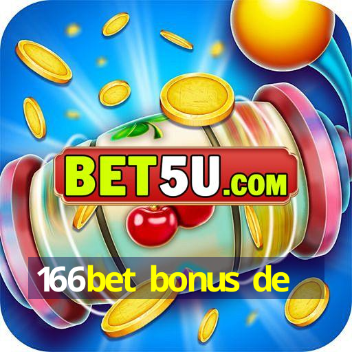 166bet bonus de