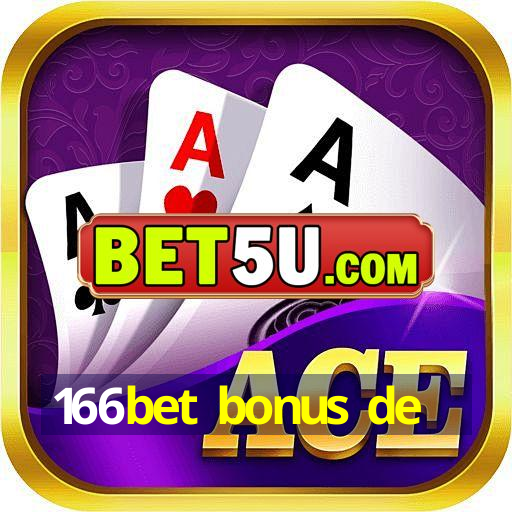 166bet bonus de