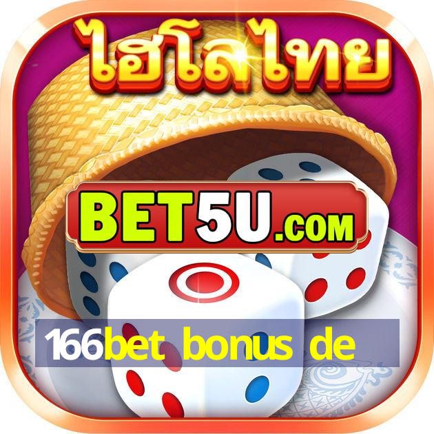 166bet bonus de