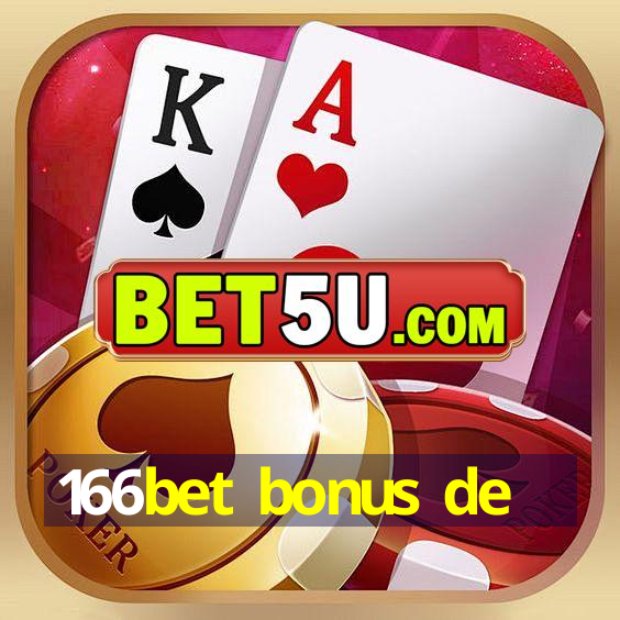 166bet bonus de