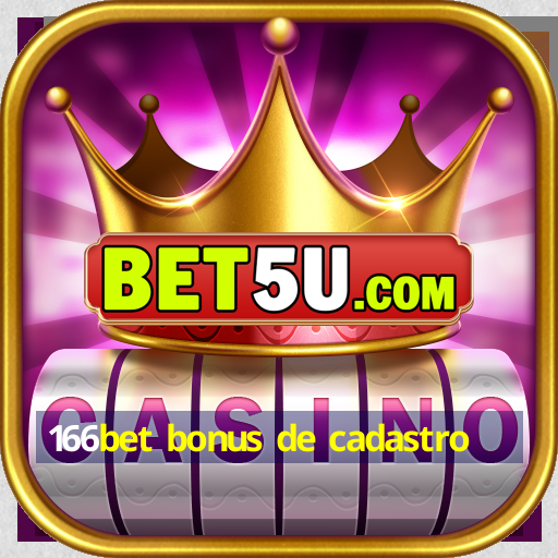 166bet bonus de cadastro