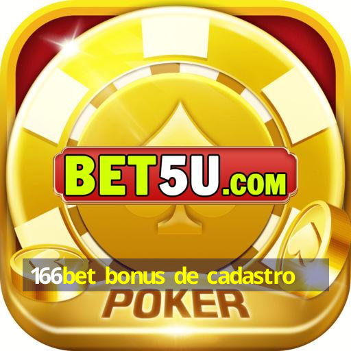 166bet bonus de cadastro