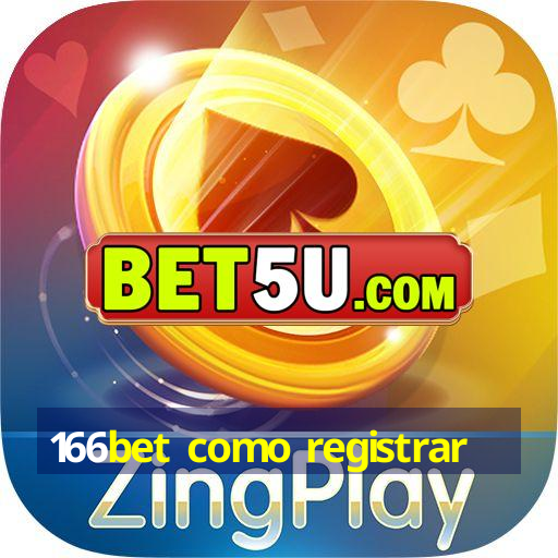 166bet como registrar