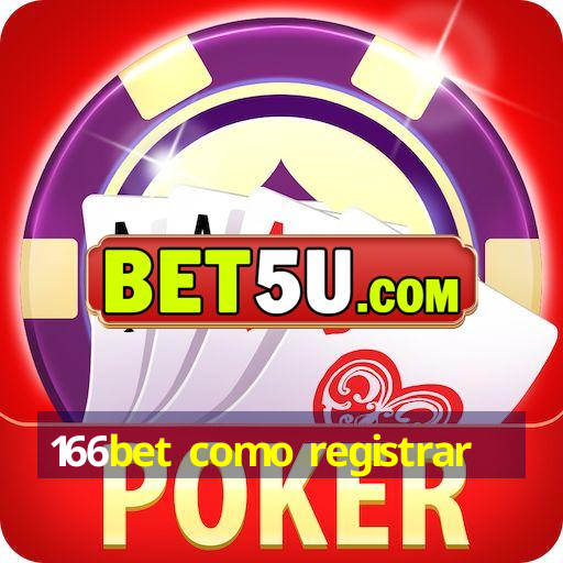 166bet como registrar