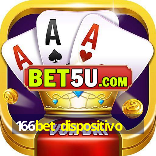 166bet dispositivo