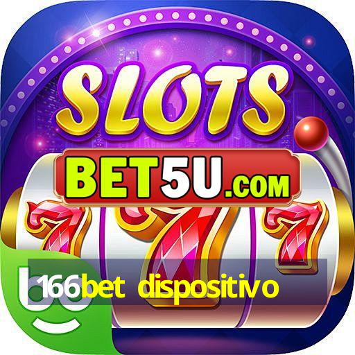 166bet dispositivo