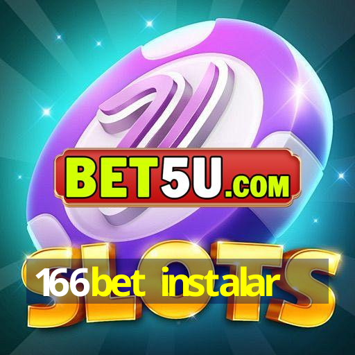 166bet instalar