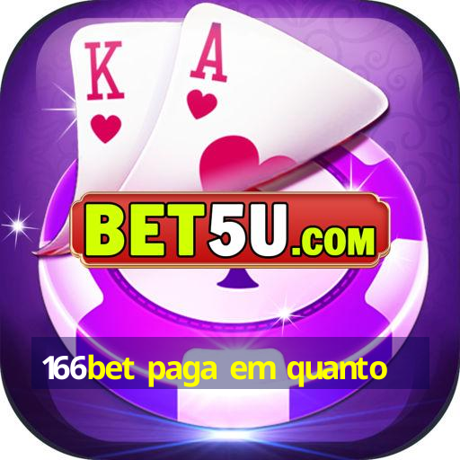 166bet paga em quanto