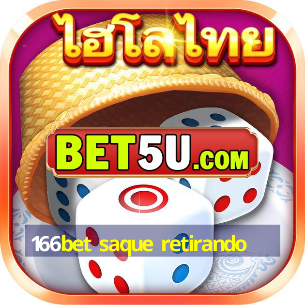 166bet saque retirando