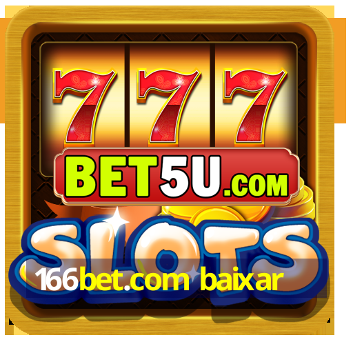 166bet.com baixar