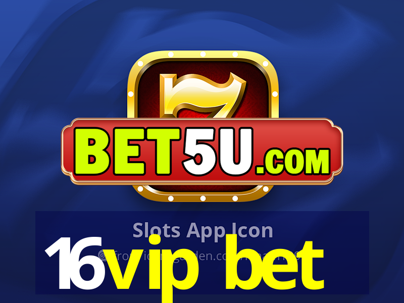 16vip bet