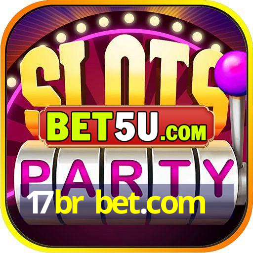 17br bet.com