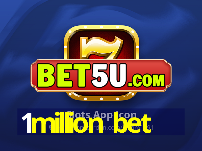 1million bet