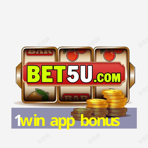 1win app bonus