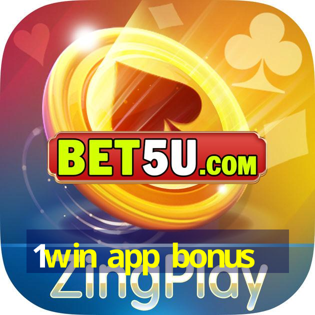 1win app bonus