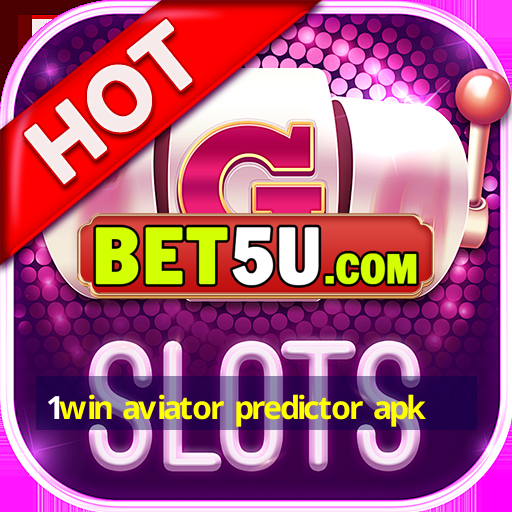 1win aviator predictor apk