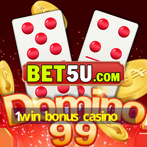 1win bonus casino