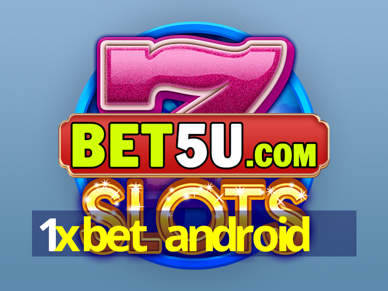 1xbet android